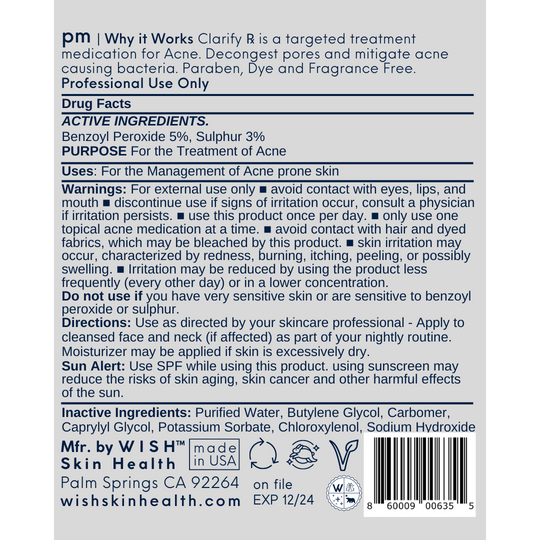 Clarify ℞™ 5%  BPO + Sulphur is a targeted treatment medication for Acne. Decongest pores and mitigate acne causing bacteria. Paraben, Dye and Fragrance Free.